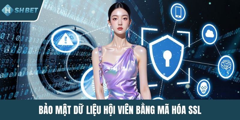 Bảo mật dữ liệu hội viên bằng mã hóa SSL